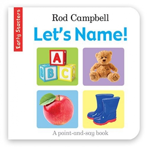 Campbell Rod Early Starters: Lets Name! (board book) 