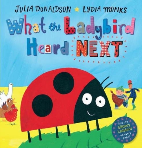 Donaldson Julia What the Ladybird Heard Next  (board bk) 