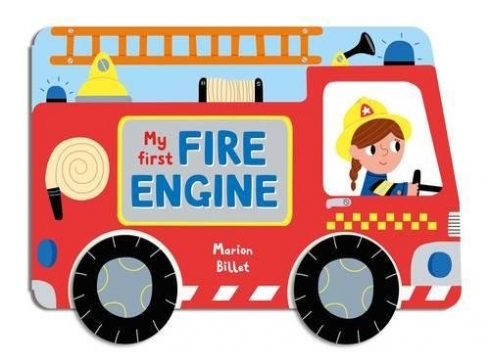 Billet Marion Whizzy Wheels: My First Fire Engine (board bk) 