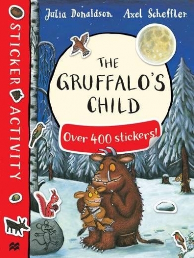 Donaldson Julia Gruffalos Child, the - Sticker Book 