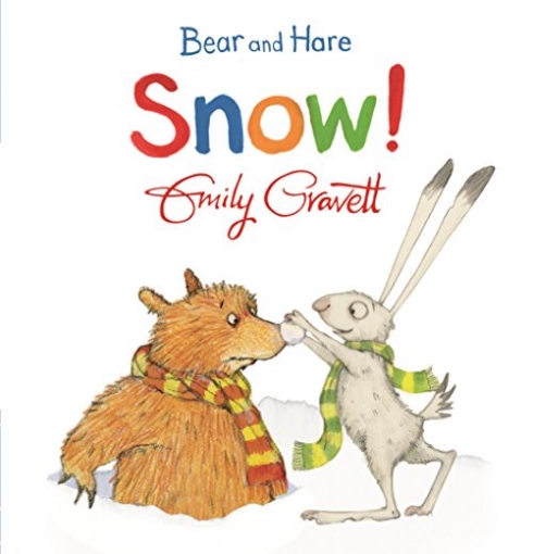 Gravett Emily Bear and Hare: Snow! (board bk) 