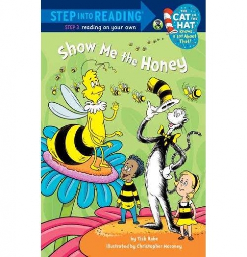 Rabe Tish Cat in the Hat: Show me the Honey (Step-Into-Reading, Step 3) 