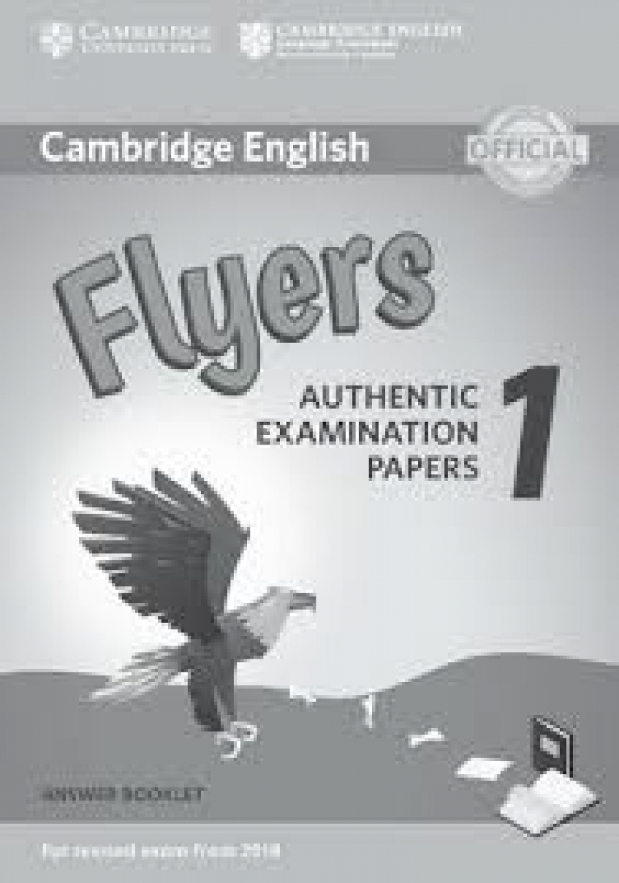 Cambridge English Flyers 1. Authentic Examination Papers. Answer Booklet 