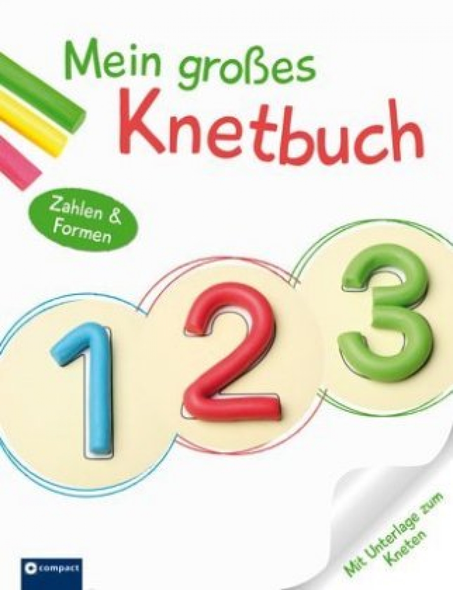 Fischer Anke Mein grosses Knetbuch - Zahlen & Formen 