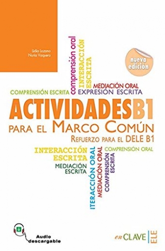 Robles Avila S. el al. El Marco Actividades B1 Libro + audio New Edition 