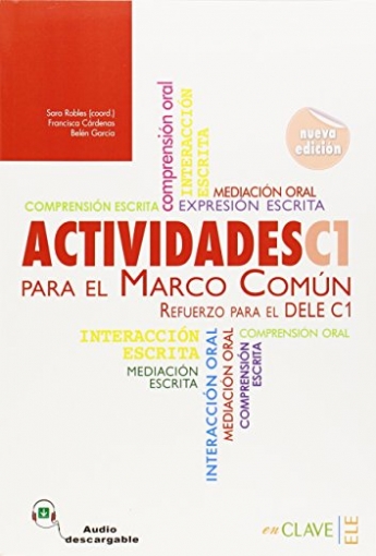 Robles Avila S. el al. El Marco Actividades C1 Libro + audio New Edition 