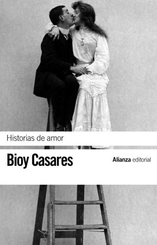 Bioy Casares Adolfo Historias de amor 