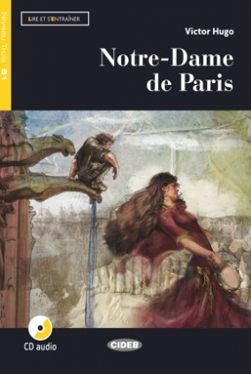 Hugo V.; adaptation de J. Lechevalier Notre-Dame de Paris Nouvelle Edition Livre + CD + App 