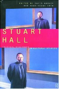 Hall, Stuart Critical dialogues in cultural studies 