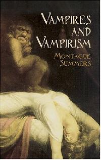 Summers Montague Vampires and Vampirism 