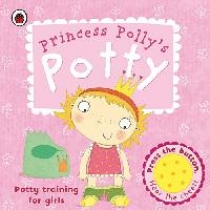 Andrea, Pinnington Princess polly's potty 