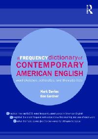 Davies, Dee, Mark Gardner Frequency dictionary of contemporary american english 
