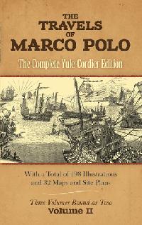 Polo Marco The Travels of Marco Polo: The Complete Yule-Cordier Edition, Vol. II 