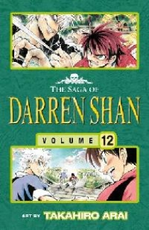 Shan Darren The Saga of Darren Shan, Volume12. Sons of Destiny 