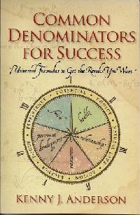 Anderson Kenny J. Common Denominators for Success: 7 Universal Formulas to Get the Results You Want 