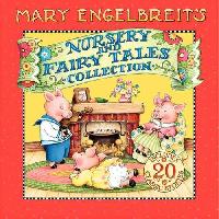 Engelbreit Mary Mary Engelbreit's Nursery and Fairy Tales Collection 