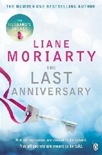 Liane Moriarty The Last Anniversary 