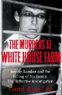 Lee Carol Ann Murders at White House Farm 