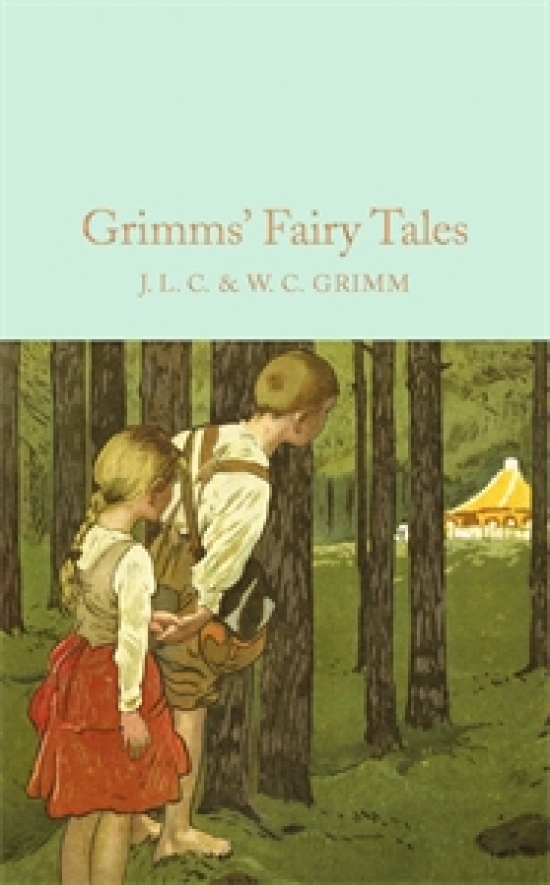 Grimm Wilhelm Grimms' Fairy Tales 