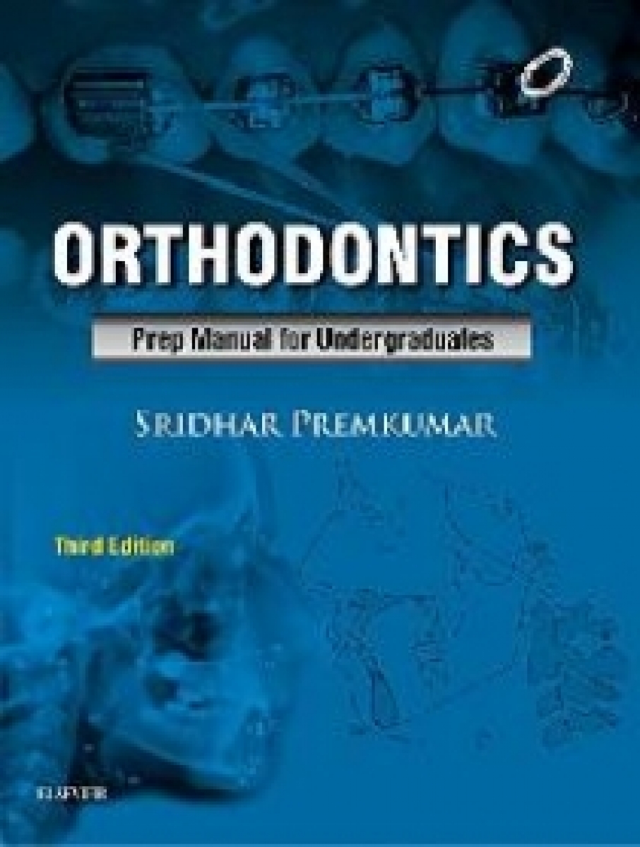 Premkumar Orthodontics: Prep Manual for Undergraduates, 3e 