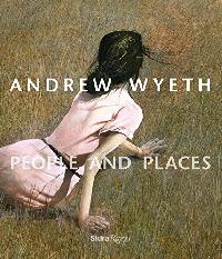 T., Padon Andrew Wyeth: People and Places 