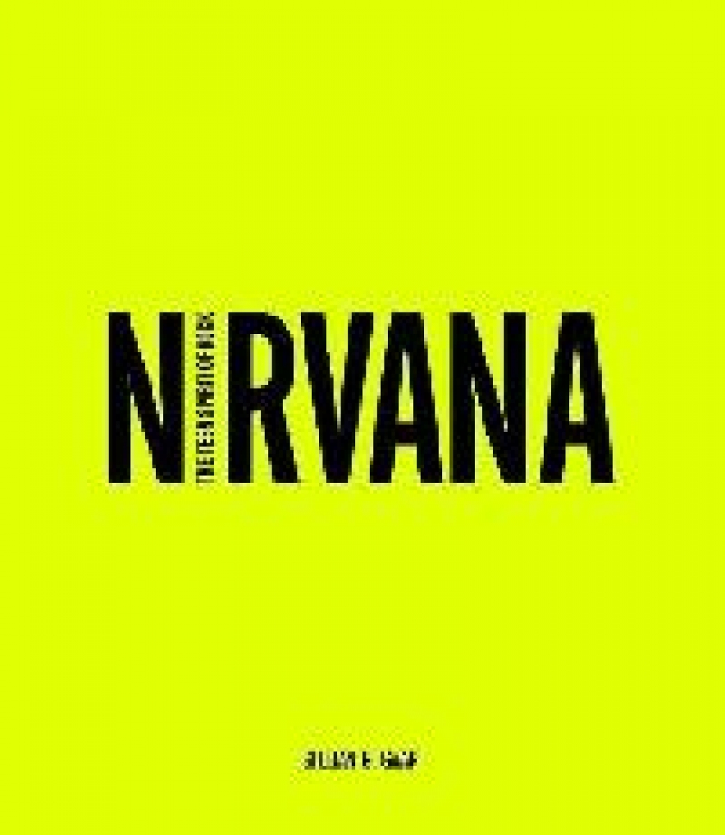 Gaar Gillian G. Nirvana: The Teen Spirit of Rock 