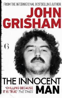Grisham John The Innocent Man 