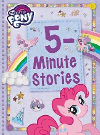 Hasbro My Little Pony: 5-Minute Stories 
