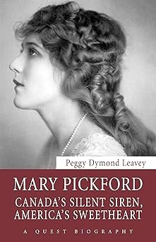 Leavey, Peggy Dymond Mary pickford 
