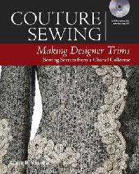 Shaeffer Claire B. Couture Sewing: Making Designer Trims 