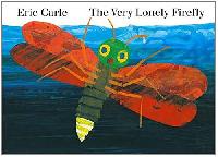 Eric, Carle The Very Lonely Firefly 