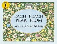 A, Ahlberg Each Peach Pear Plum 
