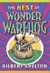 Shelton Gilbert Best of Wonder Wart-Hog 