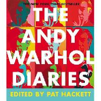 Warhol Andy, Hackett Pat The Andy Warhol Diaries 
