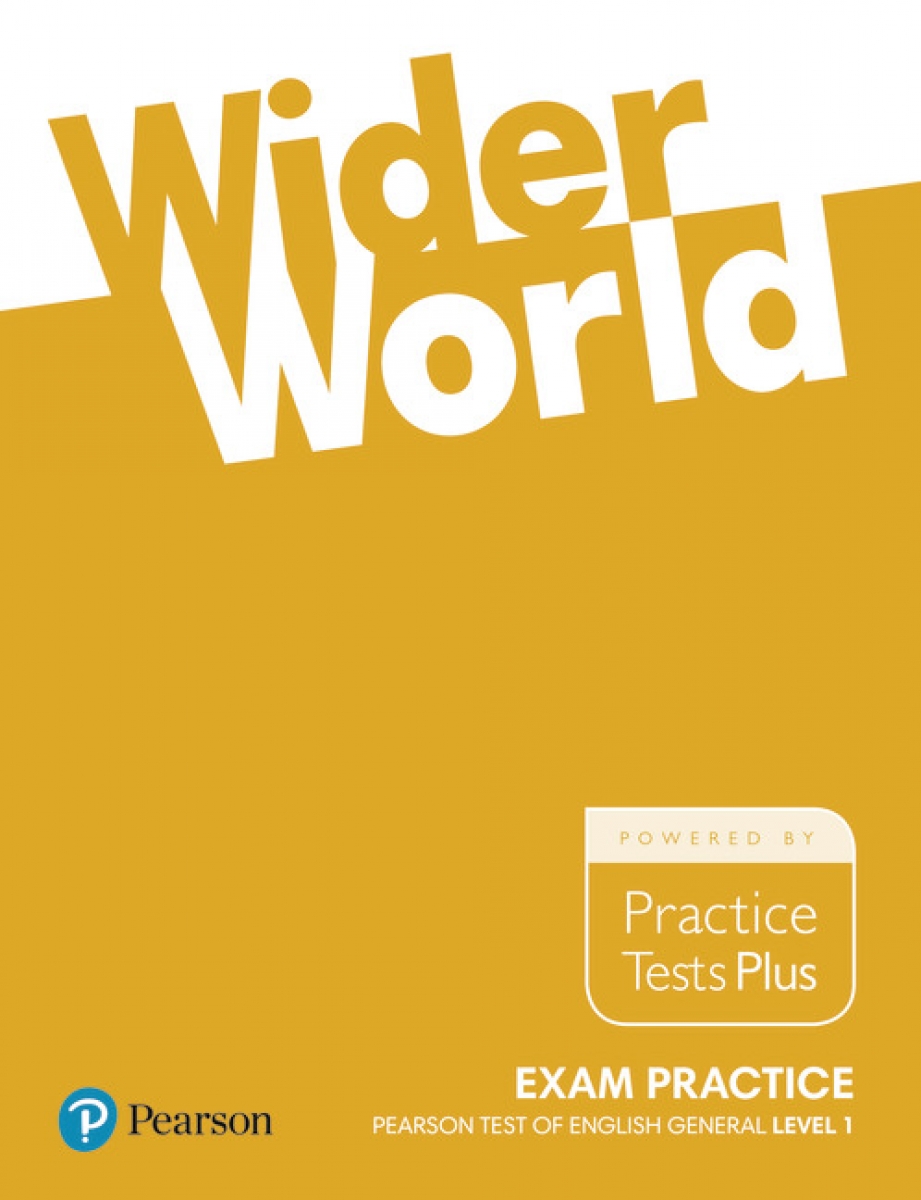 Hastings Bob, McKinlay Stuart Wider World Exam Practice: Pearson Tests of English General Level 1 (A2) 