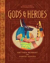 Reinhart Matthew, Sabuda Robert Clarke Gods & Heroes 