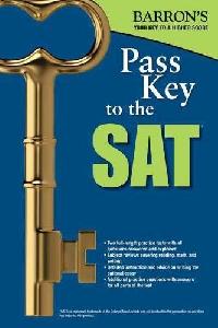 Weiner Green M. a. Sharon, Wolf PH. D. IRA K. Pass Key to the SAT, 11th Edition 