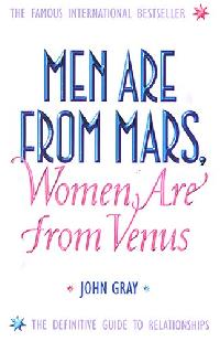 John Gray Men Are from Mars, Women Are from Venus 