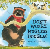 Melling David Don't Worry, Hugless Douglas 