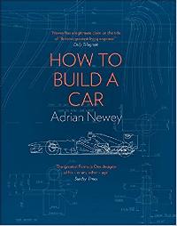 Adrian Newey How To Build A Car 