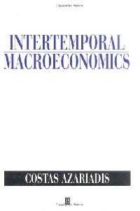 Azariadis Costas Intertemporal Macroeconomics 