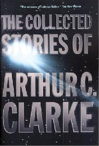 Clarke Arthur C. The Collected Stories of Arthur C. Clarke 