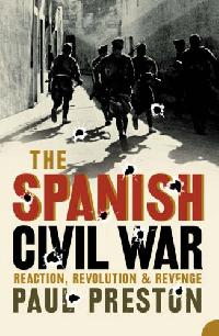 Paul Preston Spanish Civil War, The 