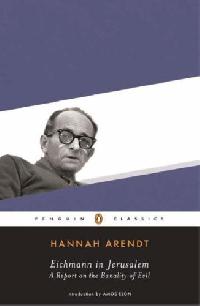 Hannah Arendt Eichmann in Jerusalem 