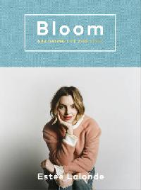 Lalonde, Est?e Bloom: navigating life and style 
