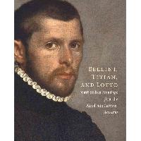Bayer Bellini, Titian and Lotto - North Italian Paintings from the Accademia Carrara Bergamo 