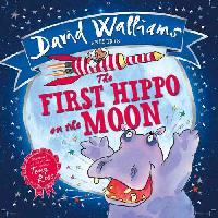 Walliams David First Hippo on the Moon 
