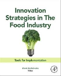 Galanakis, Charis Michael Innovation Strategies in the Food Industry 