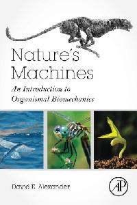 Alexander, David E. (department Of Ecology And Evo Nature's machines 