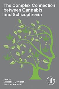 Michael T. Compton and Marc Manseau Complex connection between cannabis and schizophrenia 